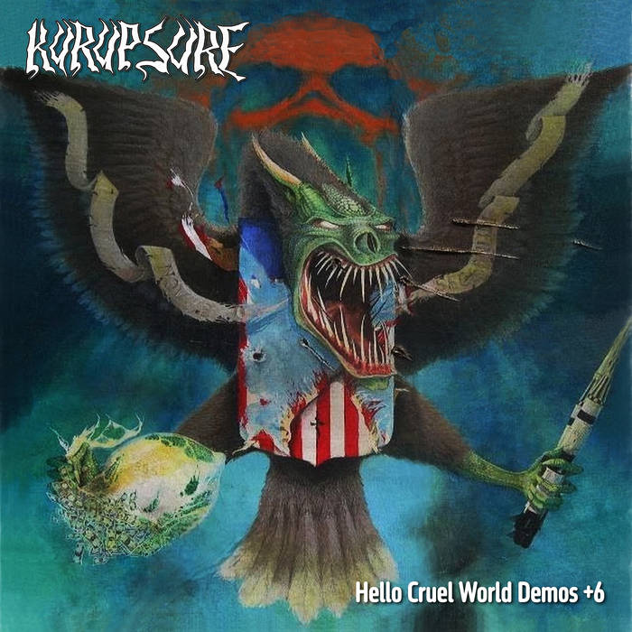 KURUPSURE / Hello Cruel World Demos +6