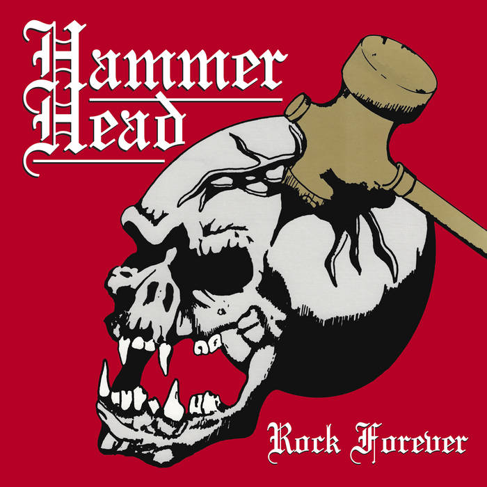 HAMMER HEAD / Rock Forever (2024 reissue)
