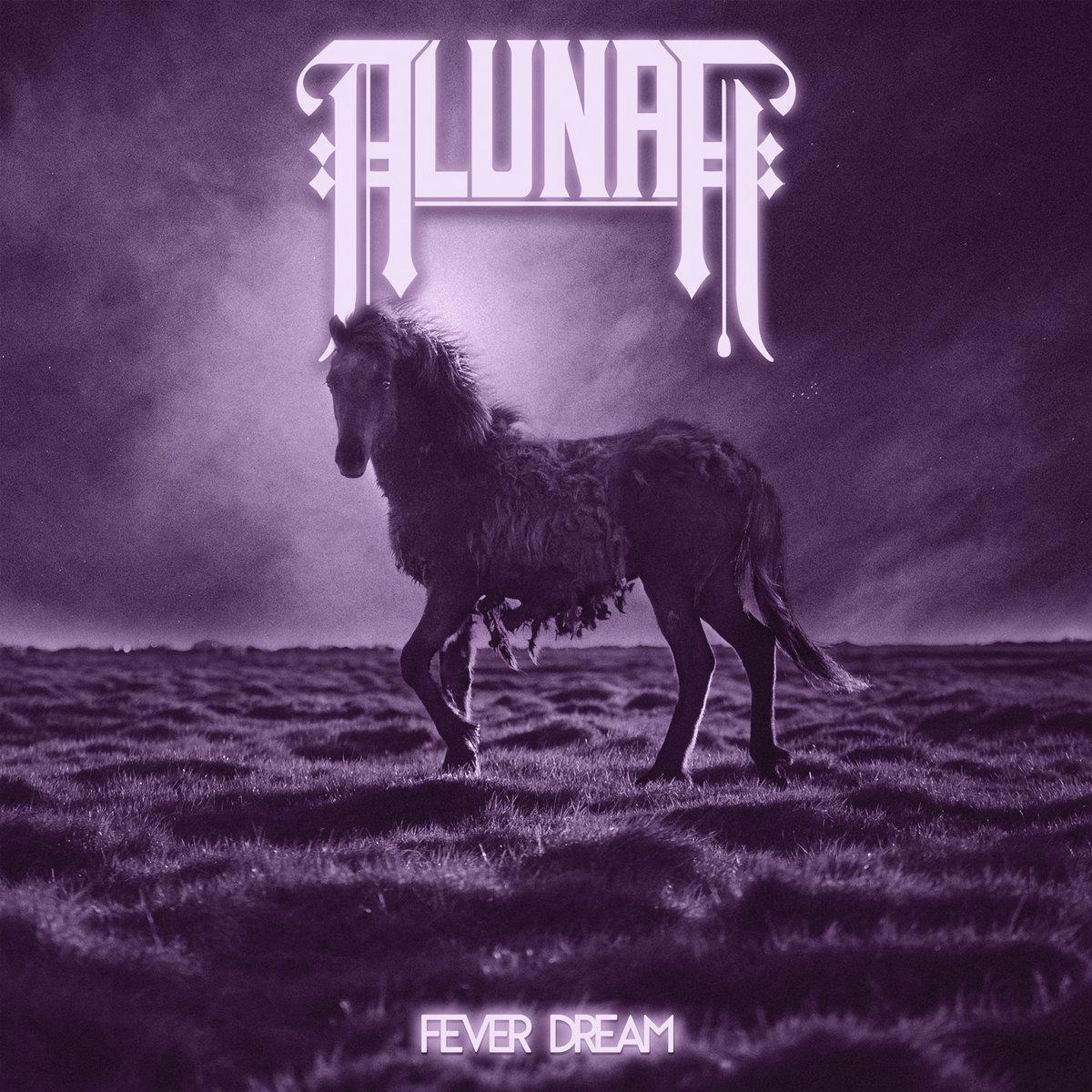ALUNAH / Fever Dream