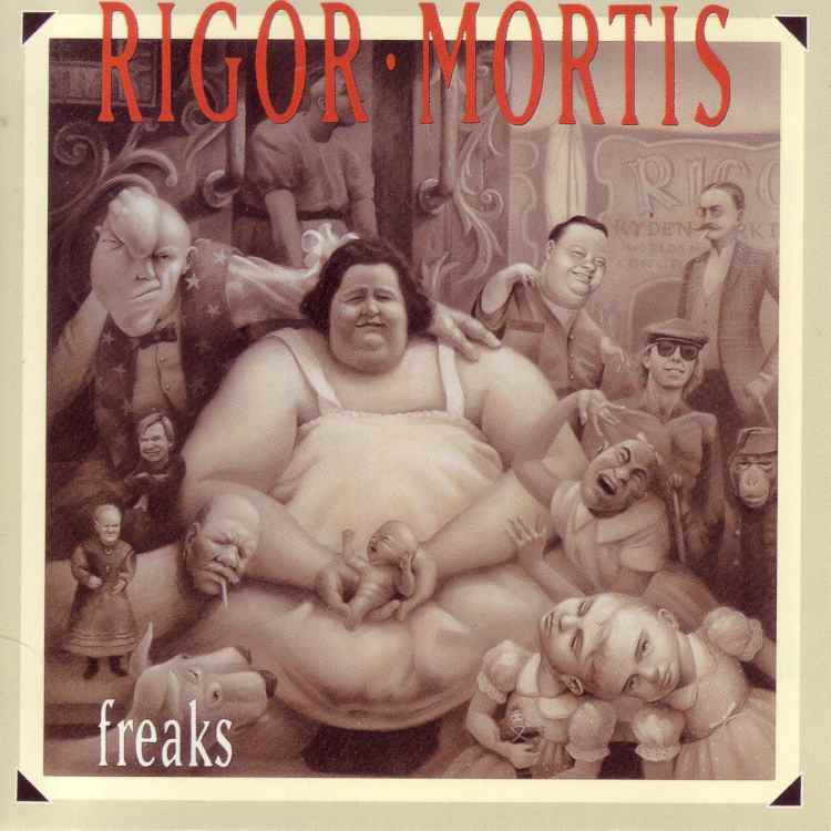 RIGOR MORTIS / freaks icollectors CD)