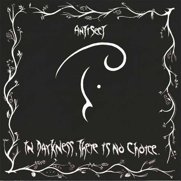 ANTISECT / In Darkness There is No Choice (slip/2024 reissue)