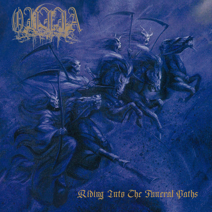 OUIJA / Riding into the Funeral Paths (digi)