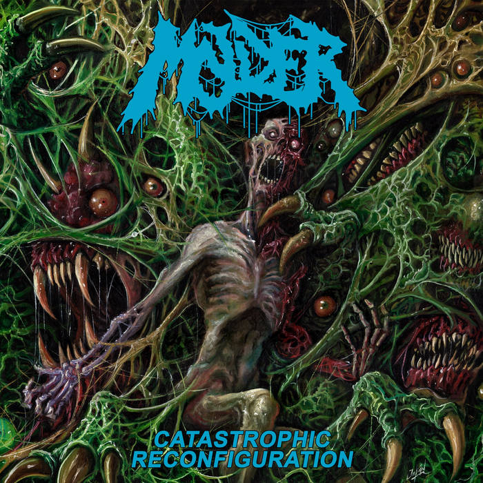 MOLDER / Catastrophic Reconfiguration