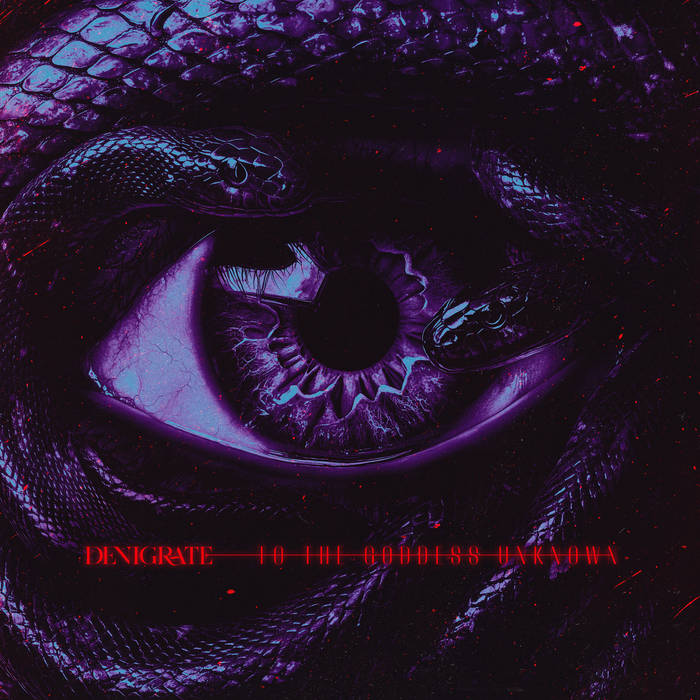 DENIGRATE / To the Goddess Unknown (digi)