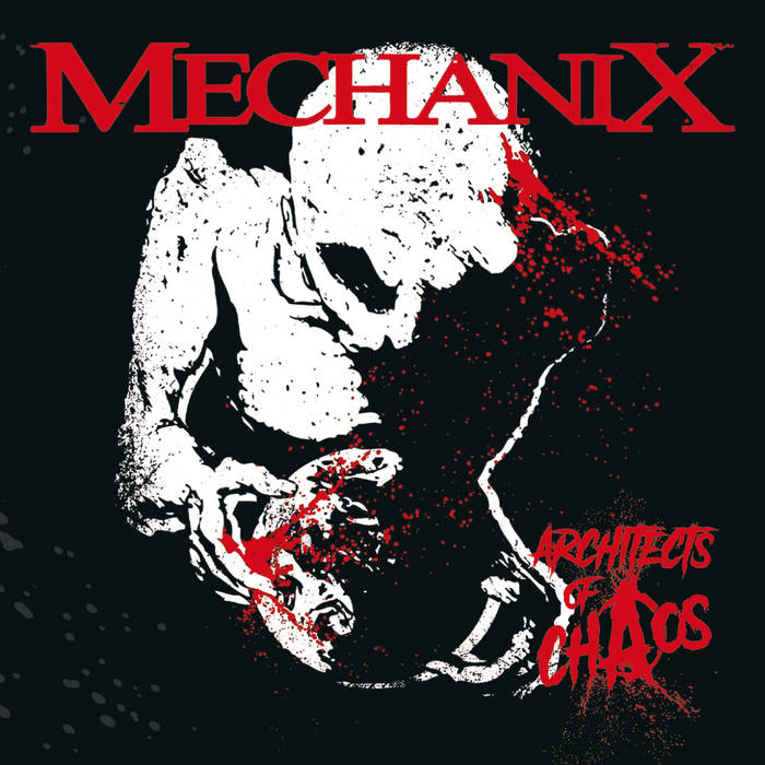 MECHANIX / Architects Of Chaos (2024 reissue)
