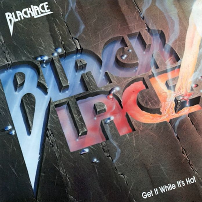 BLACKLACE / Get it While it's Hot (slip/2021reissue/HellionՁj
