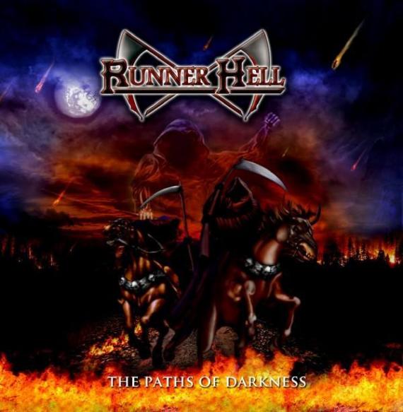 RUNNER HELL / The Paths Of Darkness 