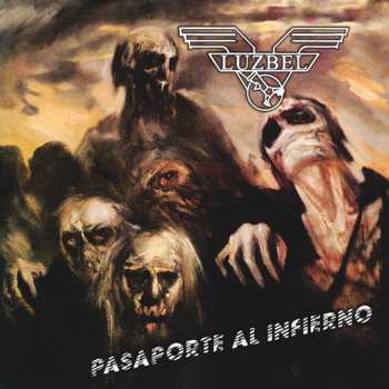 LUZBEL / Pasaporte al Infierno (1986/2024 reissue)