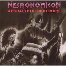 NECRONOMICON / Apocalyptic Nightmare 