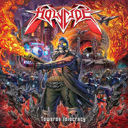 HOLYCIDE / Towards Idiocracy