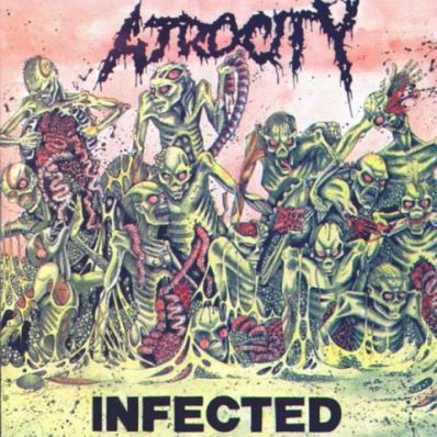ATROCITY / Infected (1990/2025 reissue)