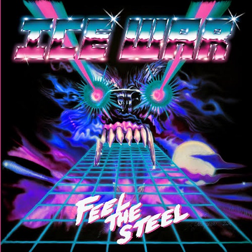 ICE WAR / Feel The Steel (NEW !!)