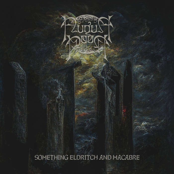 AUGUST MOON / Something Eldritch and Macabre