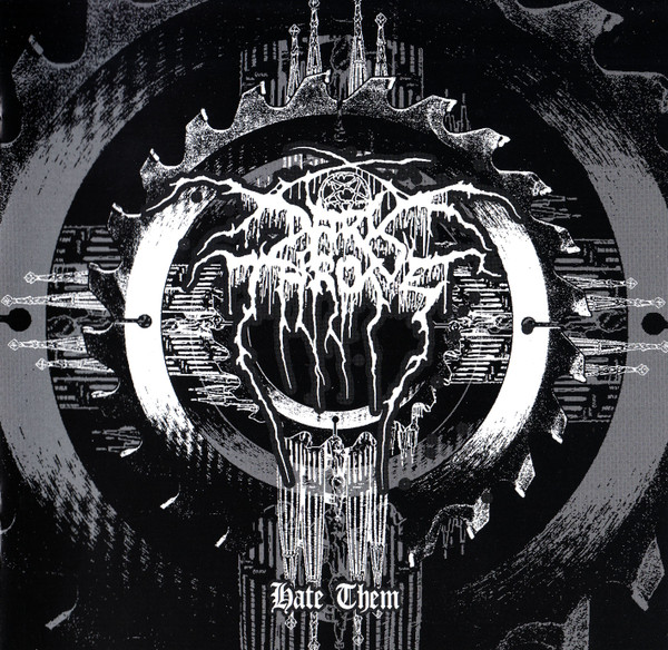 DARKTHRONE / Hate Them