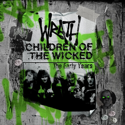 WRATH / Children of the Wicked - The Early Years (3CD Box)