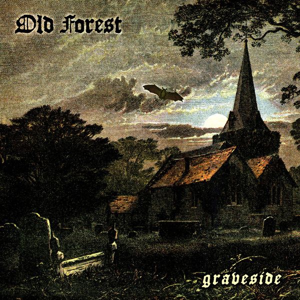 OLD FOREST / Graveside (NEW !)