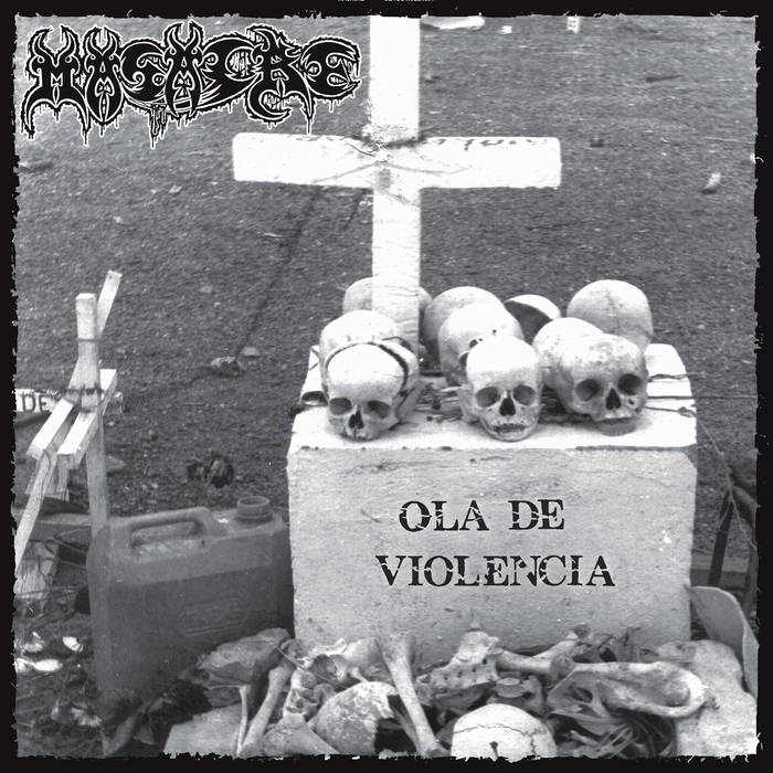 MASACRE / Ola de violencia + 4 (2025 reissue)
