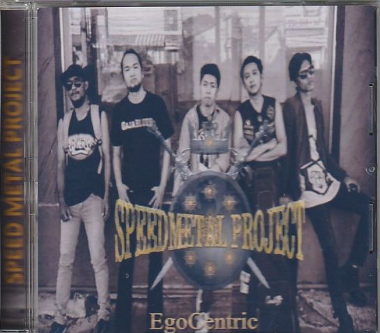 SPEED METAL PROJECT / Ego Centric
