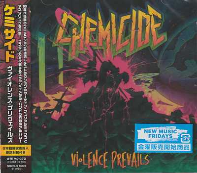 CHEMICIDE / Violence Prevails ()