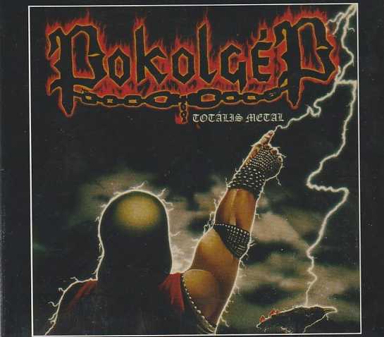 POKOLGEP / Totalis Metal (digi/2023 reissue)