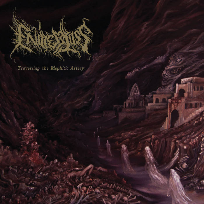 ENDLESS LOSS / Traversing the Mephitic Artery (digi)