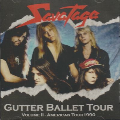SAVATAGE / Gutter Ballet Tour - Volume II F American Tour 1990 (boot)