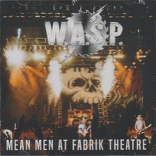 W.A.S.P. / Mean Man At Fabrik Theatre (boot)