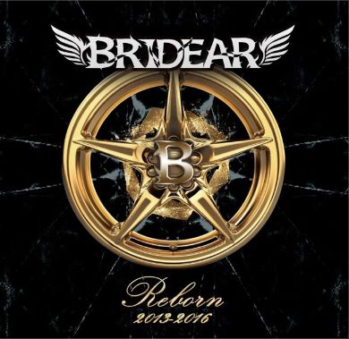 BRIDEAR / Reborn 2013-2016 yTtIz