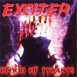 EXCITER / Blood of Tyrants