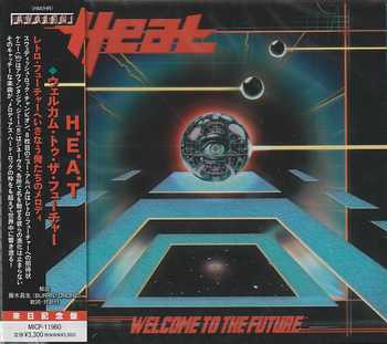 H.E.A.T / Welcome To The Future ()