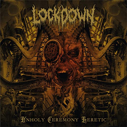 LOCKDOWN / Unholy Ceremony Heretic (digi)