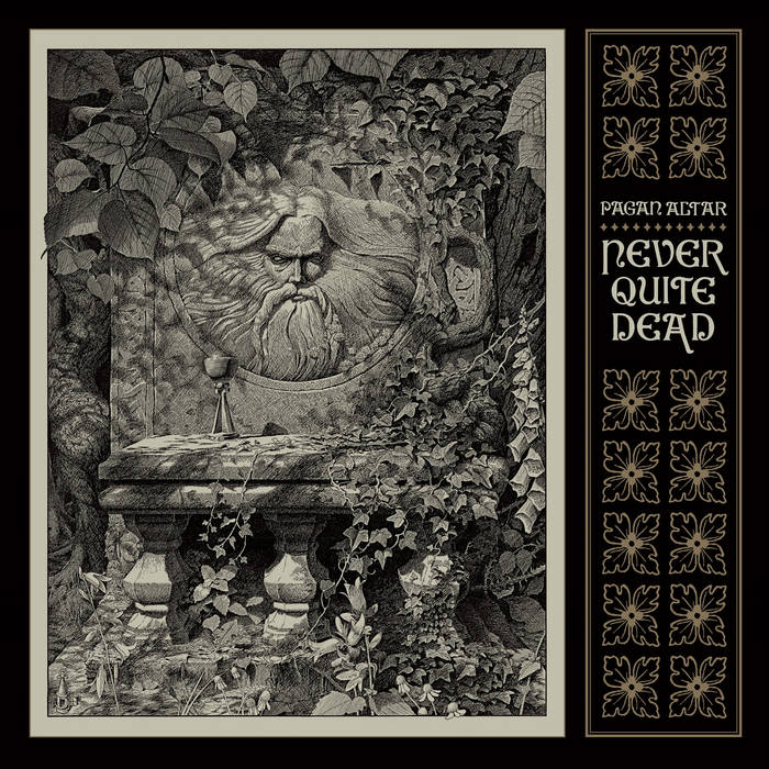 PAGAN ALTAR / Never Quite Dead (NEW !)