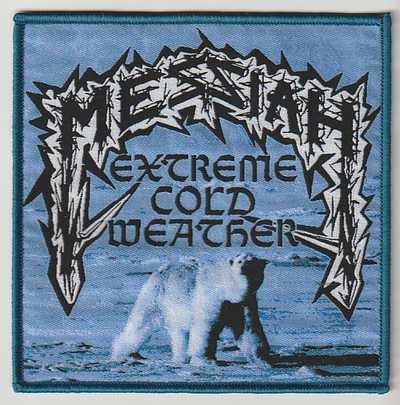 MESSIAH / Extreme Cold Weather (SP)
