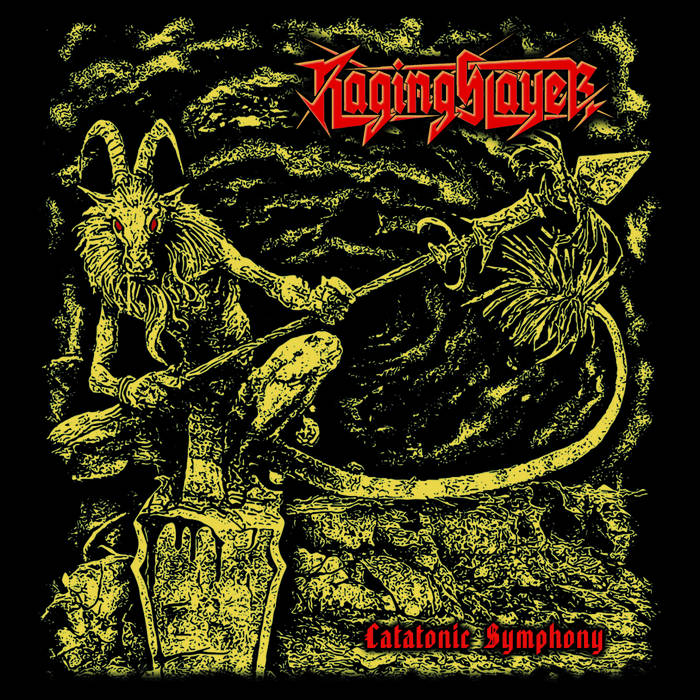 RAGING SLAYER / Catatonic Symphony (推薦盤！）VoはTOXIKULLのLex