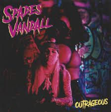 SPADES VANDALL / Outrageous 