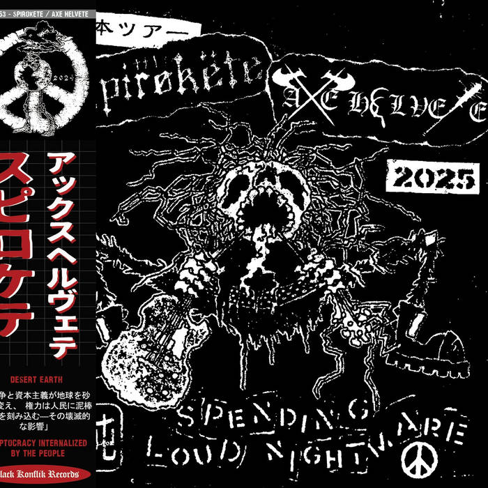 SPIROKETE / AXE HELVETE / wDesert Earth / Kleptocracy Internalized By The Peoplexisplit)