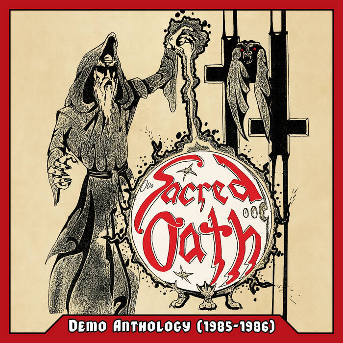 SACRED OATH / Demo Anthology (1985-1986) 