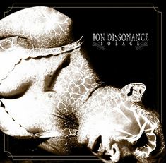 ION DISSONANCE / Solace (Áj