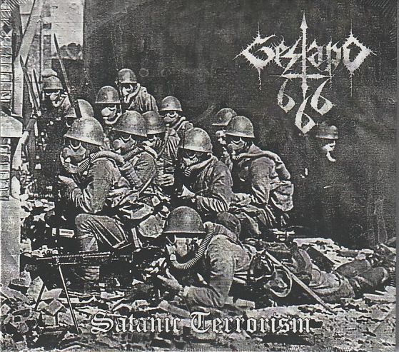 GESTAPO 666 / Satanic Terrorism idigi/2025reissue)
