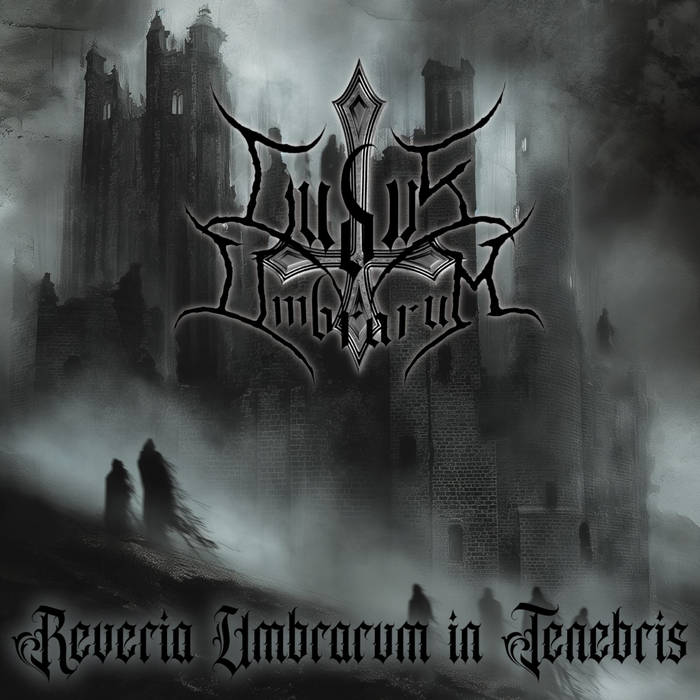LUDUS UMBRARUM / Reveria Umbrarum in Tenebris (digi)