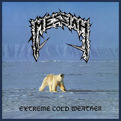 MESSIAH / Extreme Cold Weather (slip/2018 reissue)