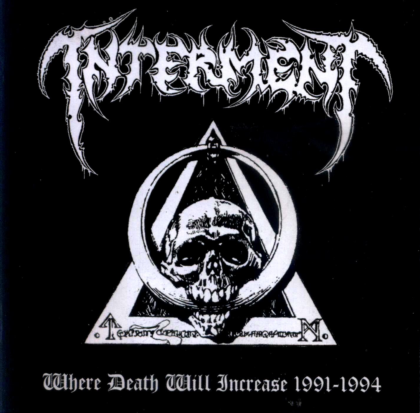 INTERMENT / Where Death Will Increase 1991-1994 (obi/2023 reissue)