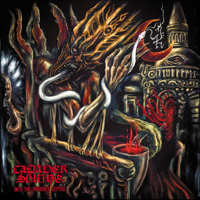 CADAVER SHRINE / Into the Horrible Depths 