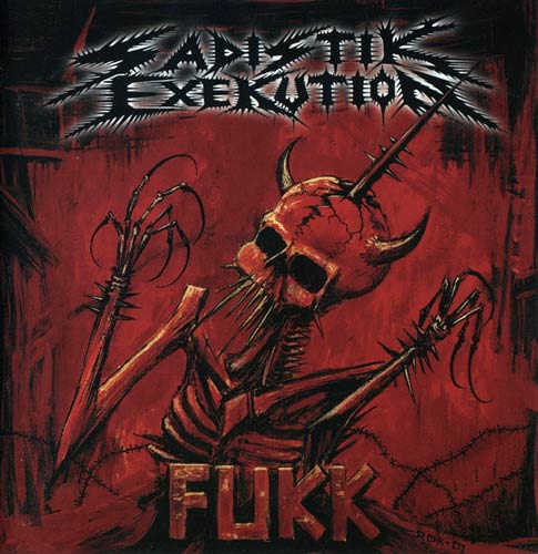 SADISTIK EXEKUTION / Fukk