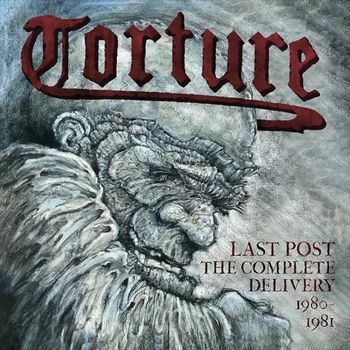 TORTURE (NWOBHM) / Last Post - The Complete Delivery 1980-1981
