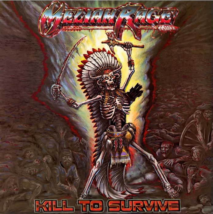 MELIAH RAGE / Kill to Survive (2025 reissue)