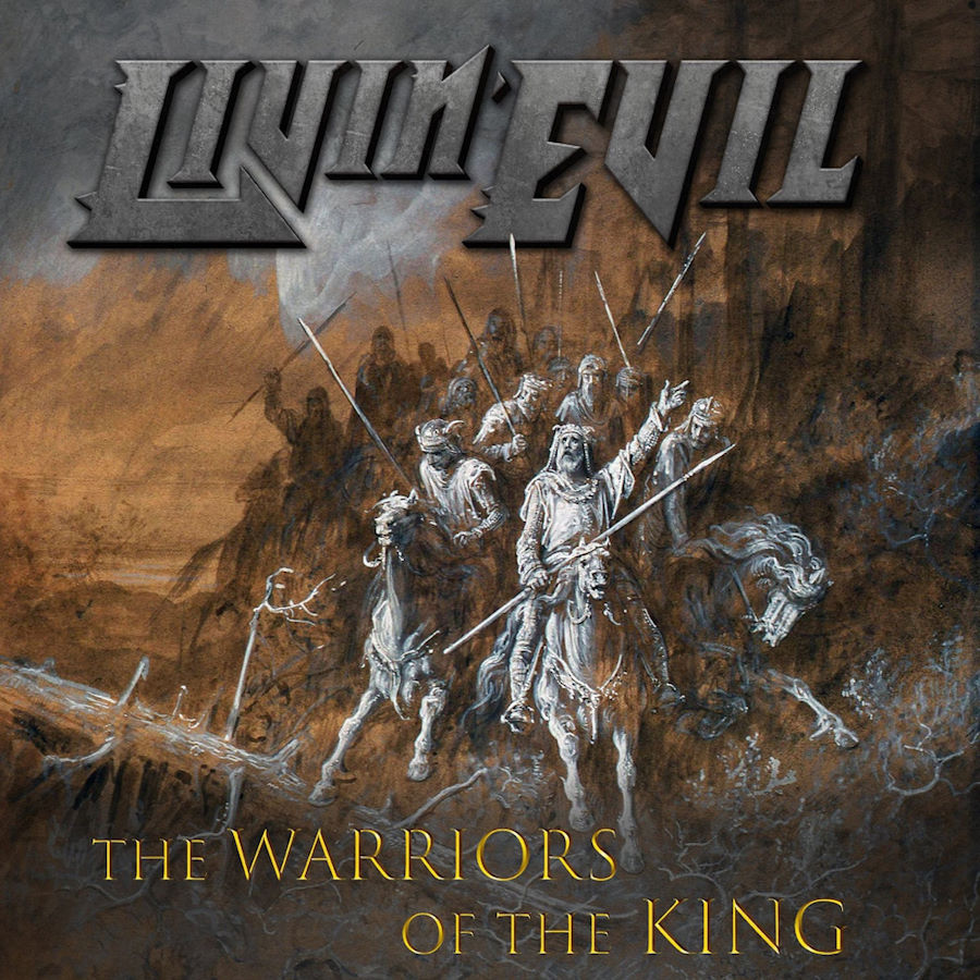 LIVIN’ EVIL / The Warriors Of the King (dig) 格段に良くなったセカンド！！