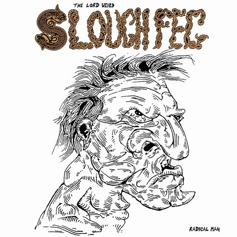 THE LORD WEIRD SLOUGH FEG / Radical Man (90's DemoWIj