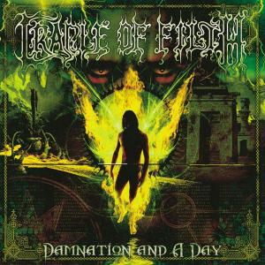 CRADLE OF FILTH / Damnation And A Day