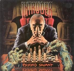 INTRUDER / Psycho Savant (2023 reissue)